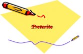 PreteritePreterite. Preterite is a form of past tense example I went. Preterite is seen as completed