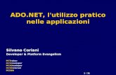 1 / 31 ADO.NET, l'utilizzo pratico nelle applicazioni Silvano Coriani Developer & Platform Evangelism MCTrainer MCSDeveloper MCADeveloper MCSEInternet