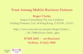 Copyright 2005 1 Trust Among Mobile Business Partners Roger Clarke Xamax Consultancy Pty Ltd, Canberra Visiting Professor, Uni. of Hong Kong, U.N.S.W.,