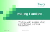 20 March 2007Meriden Conference Valuing Families Working with families when parents have learning disabilities.