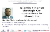 1 Islamic Banking – The trends, challenges & best practices worldwide & the Mauritius-African outlook Islamic Finance through Co-operatives in Mauritius
