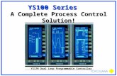 YS100 Series A Complete Process Control Solution! YS170 Dual Loop Programmable Controller.