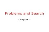 Problems and Search Chapter 2. 2 Outline State space search Search strategies Problem characteristics Design of search programs.
