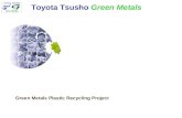 Toyota Tsusho Green Metals Green Metals Plastic Recycling Project