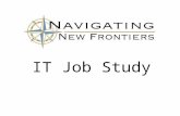IT Job Study. SLT Presentation August 23, 2004 Present an overview of the IT job study ۰ Methodology used ۰ Results ۰ Answer questions you may have.