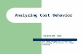 MBA 502B Managerial Accounting University of Scranton, Dr. Robyn Lawrence Analyzing Cost Behavior Session Two.