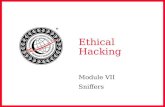 Ethical Hacking Module VII Sniffers. EC-Council Module Objective Overview of Sniffers Understanding Sniffers from a cracker perspective Comprehending.