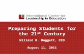 Preparing Students for the 21 st Century Willard R. Daggett, CEO August 11, 2011.