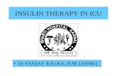 INSULIN THERAPY IN ICU Dr SANJAY KALRA, D.M. [AIIMS]