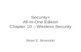 Security+ All-In-One Edition Chapter 10 – Wireless Security Brian E. Brzezicki.