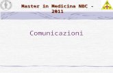 Master in Medicina NBC - 2011 Comunicazioni. P. Urbano per il Master in Medicina NBC – 2011  ii/microbiologia/MasterNBC