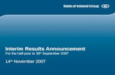 14 th November 2007 Interim Results Announcement For the half-year to 30 th September 2007.
