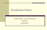 Pendulum Rides Pirate ShipOcean Motion maXair Skyhawk.