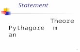 1 PythagoreanTheorem Statement 2 In a right triangle The sum of the areas of the squares on its sides equals the area of the square on its hypotenuse.