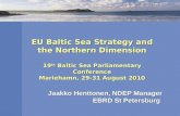 Jaakko Henttonen, NDEP Manager EBRD St Petersburg EU Baltic Sea Strategy and the Northern Dimension 19 th Baltic Sea Parliamentary Conference Mariehamn,