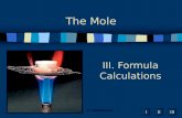 IIIIII C. Johannesson III. Formula Calculations The Mole.