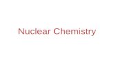 Nuclear Chemistry. The Nucleus Remember that the nucleus is comprised of the two nucleons, protons and neutrons. The number of protons is the atomic number.
