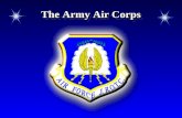 The Army Air Corps. Chapter 4, Lesson 1 Chapter Overview The Army Air Corps Air Power in World War II.