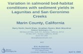 April 4, 2008 Variation in salmonid bed-habitat conditions with sediment yields in Lagunitas and San Geronimo Creeks Marin County, California Barry Hecht,