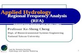 Applied Hydrology RSLAB-NTU Lab for Remote Sensing Hydrology and Spatial Modeling 1 Regional Frequency Analysis (RFA) Adapted from Hosking and Wallis (1997)