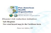 Disaster risk reduction initiatives Safe HospitalsSafe Hospitals New wind hazard map for the Caribbean basinNew wind hazard map for the Caribbean basin.