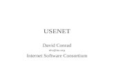 USENET David Conrad drc@isc.org Internet Software Consortium.