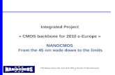 ITRS Meeting. Stresa, Italy. April 19-20, 2004. G. Bomchil. ST Microelectronics 1 Integrated Project « CMOS backbone for 2010 e-Europe » NANOCMOS From.