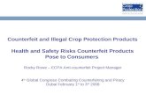 Counterfeit and Illegal Crop Protection Products Health and Safety Risks Counterfeit Products Pose to Consumers Rocky Rowe – ECPA Anti-counterfeit Project.