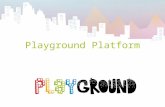 Playground Platform. Playground has received support from the Region Provence-Alpes Côte dAzur and the European Regional Development Fund.