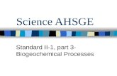 Science AHSGE Standard II-1, part 3- Biogeochemical Processes.