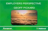 EMPLOYERS PERSPECTIVE GEOFF PICKARD Company Statistics International company with global representation. UK fleet size – 60,000 cars 6,000 vans. The.