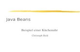 Java Beans Beispiel einer Küchenuhr Christoph Held.