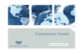2 Methodology Transatlantic Trends is an annual survey of public opinion, which started in 2002. This years survey, commissioned to TNS Opinion, consists.
