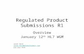 Regulated Product Submissions R1 Overview January 12 th HL7 WGM Jason Rock Jason.Rock@GlobalSubmit.com Jason.Rock@GlobalSubmit.com 215-253-7474.