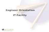 © 1995-2005, Actuate Corporation Engineer Orientation IT Facility.