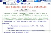 1 Th LoarerGas balance and fuel retention – EU TF on PWI – 29 October 2007 Madrid Th Loarer with contributions from D Borodin, C Brosset, J Bucalossi,