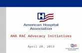 AHA RAC Advocacy Initiatives April 28, 2013. Overview of Audit Concerns Recovery Auditors are biased due to contingency fee payments Recovery Auditors.