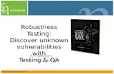 © 2011 Codenomicon. all rights reserved. Robustness Testing: Discover unknown vulnerabilities with Testing & QA Ari Takanen Codenomicon Ltd.