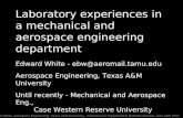 Edward White, Aerospace Engineering, Texas A&M University, Instruction in Experimental Methods Session, AIAA ASM 2007 Laboratory experiences in a mechanical.