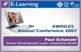 Supporting NHS Wales to Deliver World Class Healthcare AWHILES Annual Conference 2007 Paul Schanzer Senior Development Lead, Leadership NLIAH.