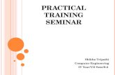Practical Training Seminar