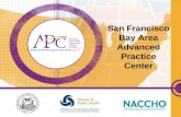 San Francisco Bay Area Advanced Practice Center. Who are we? San Francisco Bay Area Advanced Practice Center San Francisco Department of Public Health.