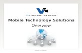 Mobile Technology Solutions Overview Proprietary and Confidential.