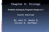 Chapter 9: Strings Problem Solving & Program Design in C Sixth Edition By Jeri R. Hanly & Elliot B. Koffman 1-1.