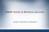 CWSP Guide to Wireless Security Active Wireless Attacks.
