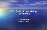 CSU Data Stewardship Committee Kickoff Meeting April 4, 2003.