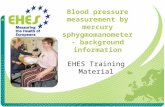 Blood pressure measurement by mercury sphygmomanometer - background information EHES Training Material.