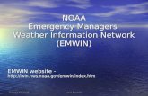 Fred Branski 1 January 21, 2005 NOAA Emergency Managers Weather Information Network (EMWIN) EMWIN website - .