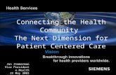Siemens medical solutions that help Competence in Quality Jon Zimmerman Vice President e.Health December 12, 2002 Connecting the Health Community The Next.