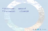 Username: wmocnf Password: climh20. Secretariat Issues l Secretariat Duties vs. Project Management Assessment Boards GRUAN Core Activities vs. Programme.